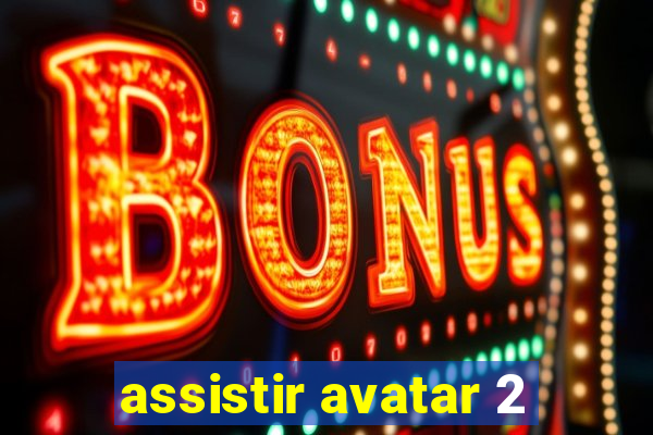 assistir avatar 2